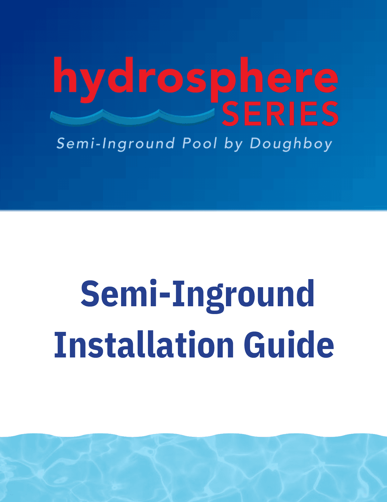 Semi-Inground Installation Guide
